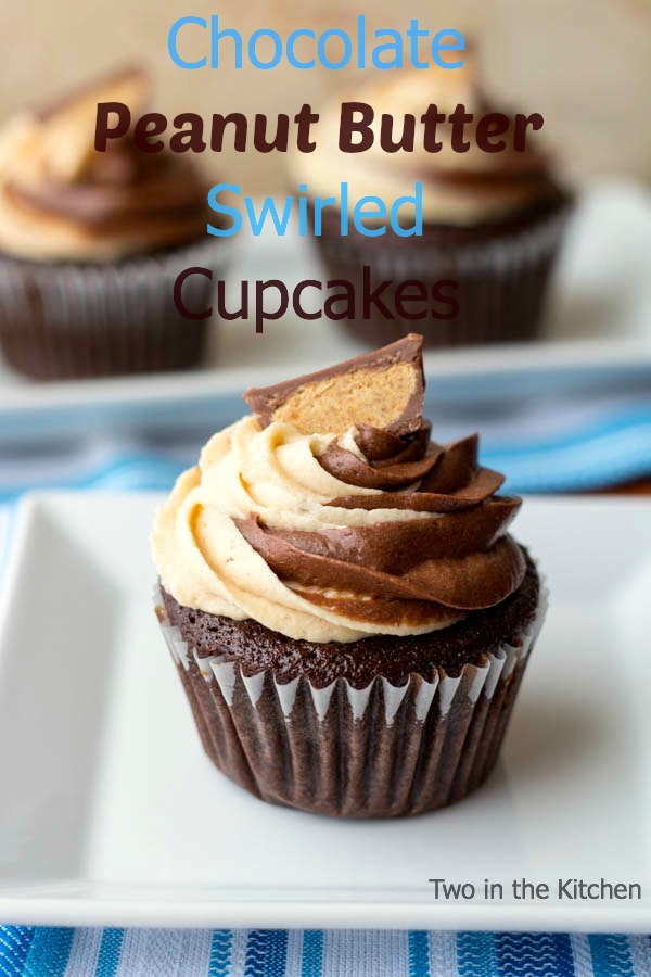 Chocolate and Peanut Butter Swirled Cupcakes  Two in the Kitchen v