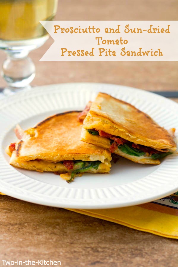 Prosciutto, and Sun-Dried Tomato Pressed Pita Sandwiches  Two in the Kitchen v