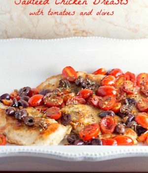 Sauteed Chicken Breasts with Tomatoes and Olives